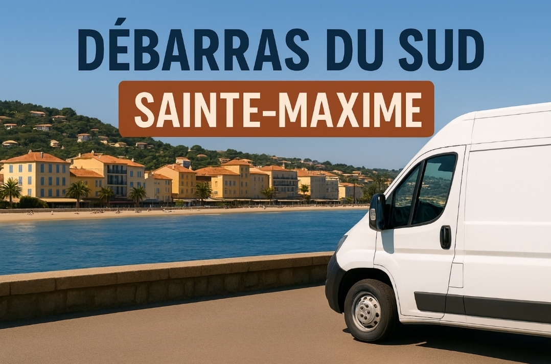 Débarras du sud sainte maxime